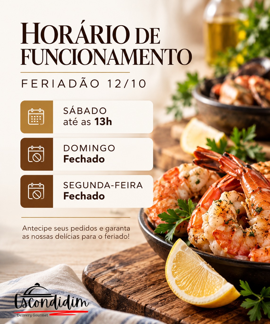 Horário de funcionamento do feriadão 12/10 — sábado até as 13h, domingo e segunda fechado
